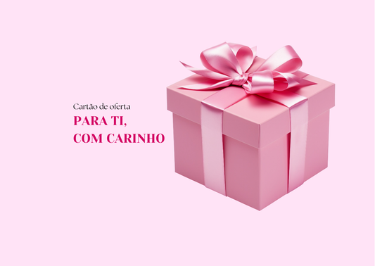 Para ti, com carinho - Cartão de Oferta